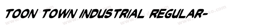 Toon Town Industrial Regular字体转换